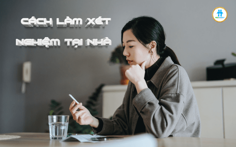 cách xét nghiệm ADN tại nhà