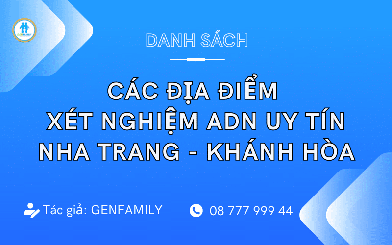 xét nghiệm adn nha trang