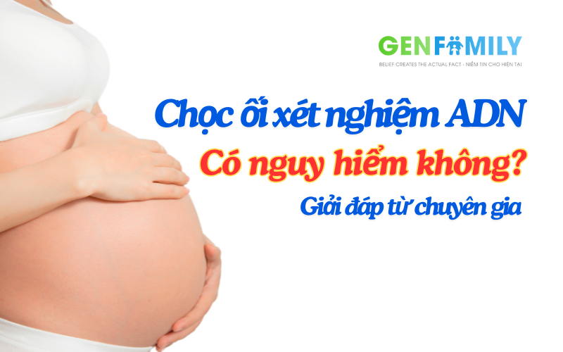 Chọc ối xét nghiệm ADN
